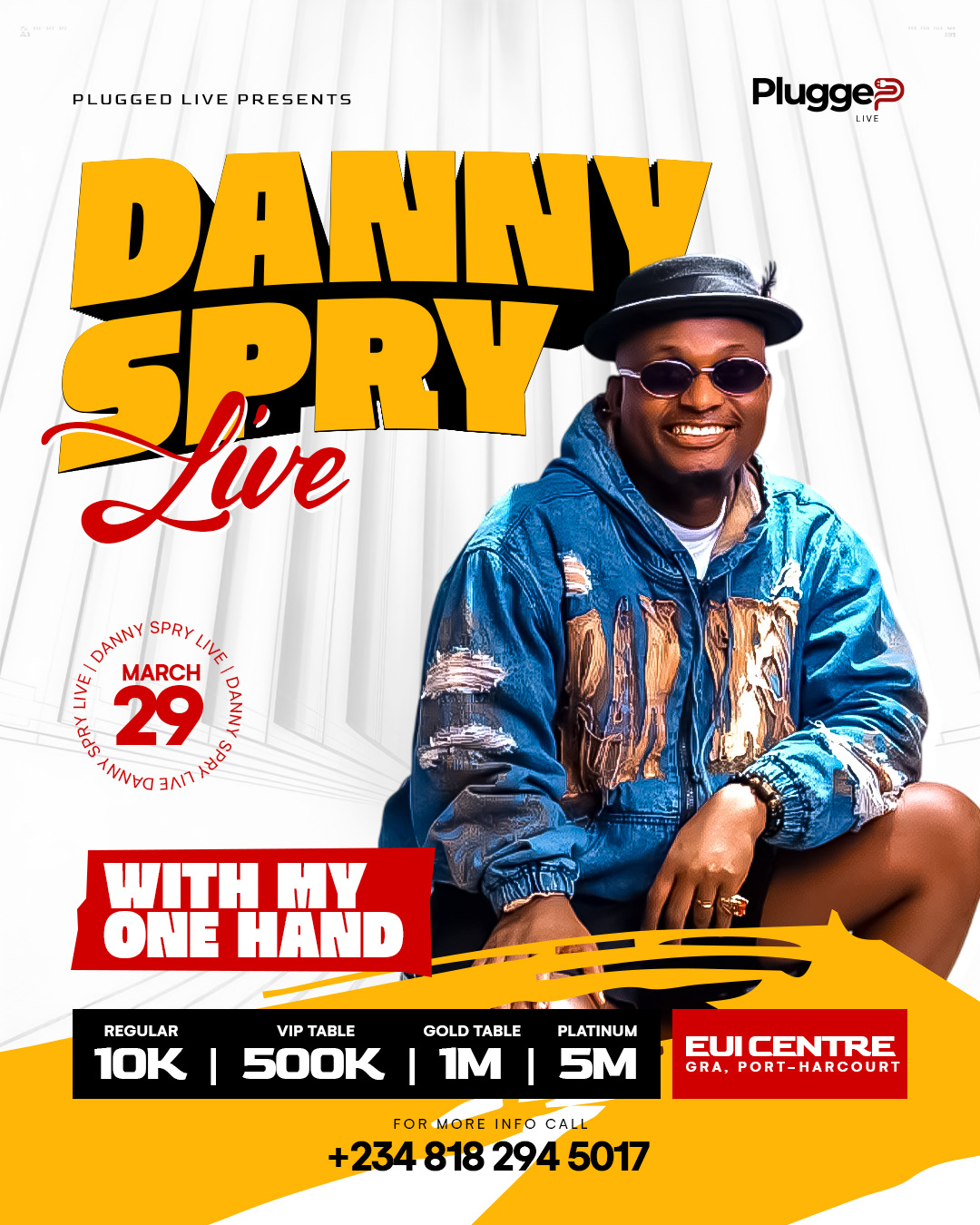 Danny Spry Live With My One Hand event poster, March 29 at EUI Centre Port Harcourt